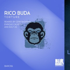 Rico Buda - Torture (Enrique Calvetty Remix)