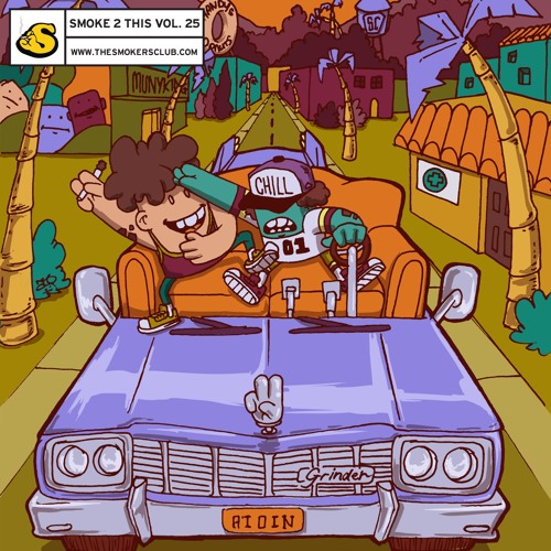 Stream The Smoker's Club "Smoke 2 This" Vol. 25 by The Smokers Club