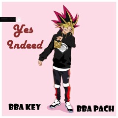 YES INDEED FREESTYLE