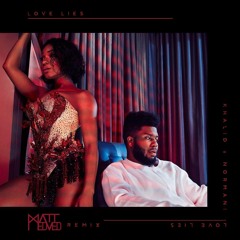 Khalid & Normani - Love Lies (Matt Medved Remix)