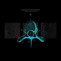 Krenzlin and Oliver Rosemann - Depressive Section Remixes
