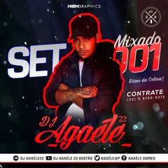 SET MIXADO 001 RITMO DA COLINA (DJ AGAÉLE 22)SÓ AS BRABAS