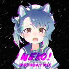 My Birthday  - NekoMix #02