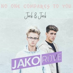 No One Compares To You (Jako Rove Remix)[Speed Version]