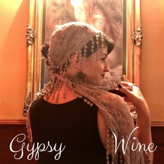 Gypsy Wine