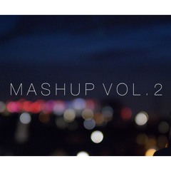 Mashup Vol. 2