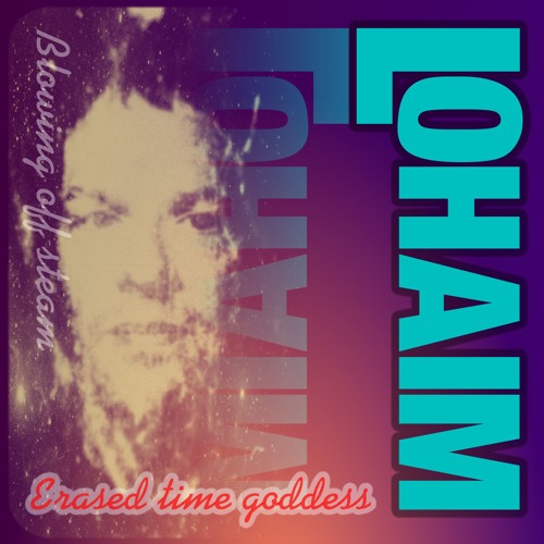 Erased Time Goddess - Lohaim