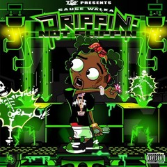 Sauce Walka - Drippin Not Slippin
