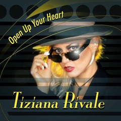 Tiziana Rivale - Open Up Your Heart (Digimax NRG Mix)