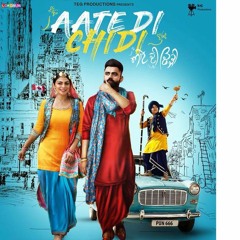 Aate Di Chidi - Amrit - Maan
