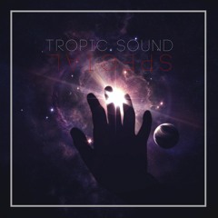 Tropic Sound - Special (Free Download)