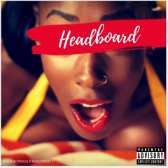 FSMB ft Hollywood J - Headboard