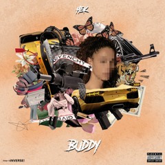 Buddy (prod. Mynameisi8 & Rashonn D )