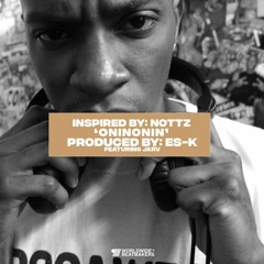 Inspired By: Nottz "Oninonin" (feat. Jarv)