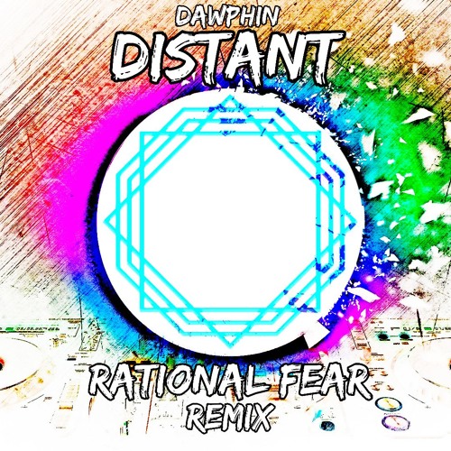 Dawphin - Distant (Rational Fear Remix)(FREE DOWNLOAD!!!)
