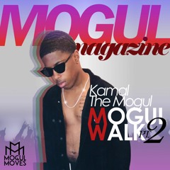 Mogul Walk Part II (Prod.MILO)