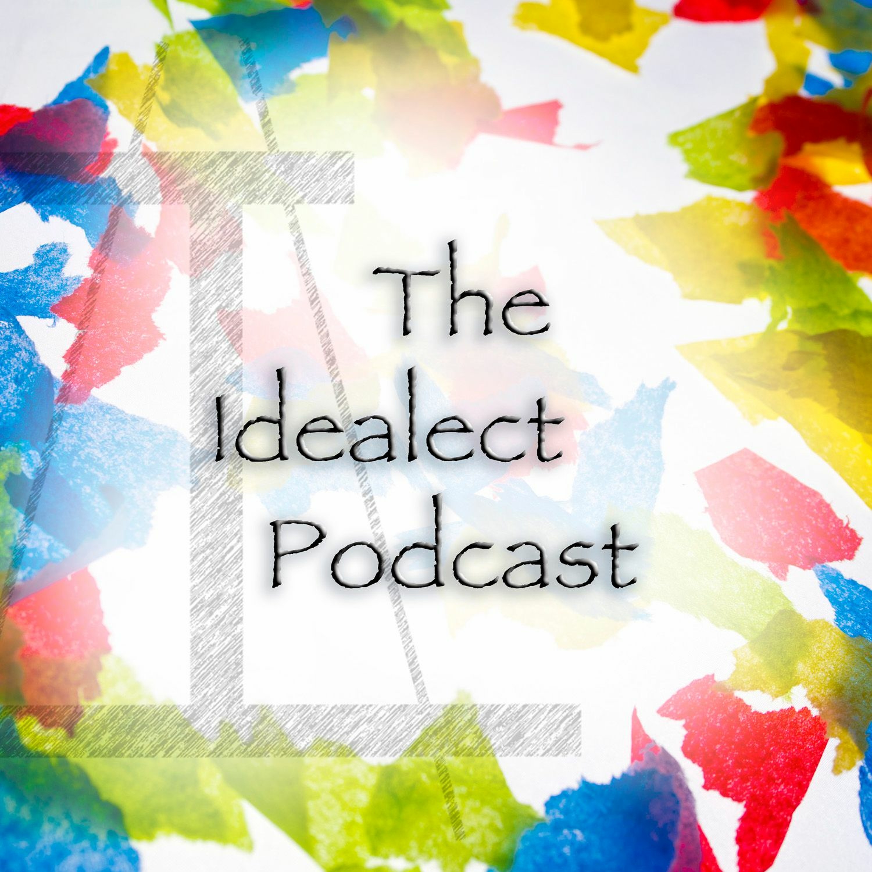 The Idealect Podcast Trailer episode artwork