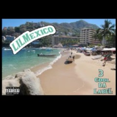 Lil Mexico