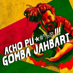 Gomba Jahbari - Acho Puñeta Regueton Version Dj Ram