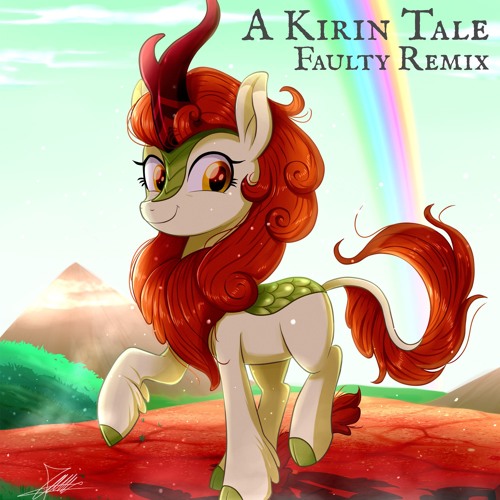 A Kirin Tale (Faulty Remix)