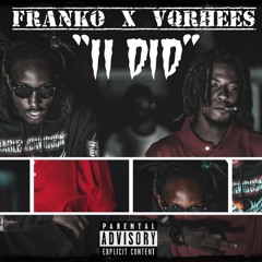 Franko X Vqrhees - ii Did