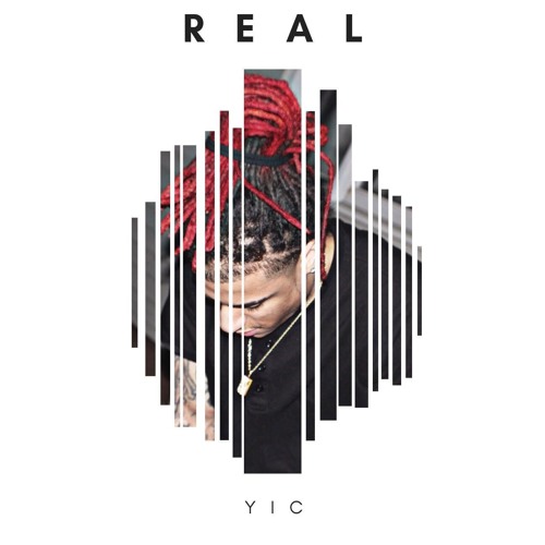 Stream YIC - REAL (Official Audio) by Artist Y.I.C | Listen online for ...