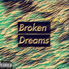 Broken Dreams (Prod. Yondo)