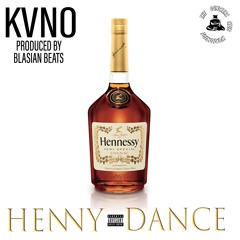 Henny Dvnce (Prod By. Blasian Beats)