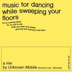 music for... dancing while sweeping your floors - Unknown Mobile