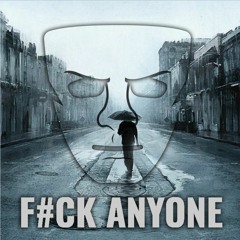 F#ck Anyone (Radio Edit)