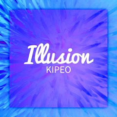 KIPEO - Illusion (Original Mix)