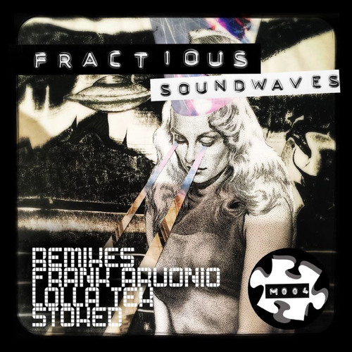 Fractious - Soundwaves (Lolla Tek Remix) [M!SF!T]