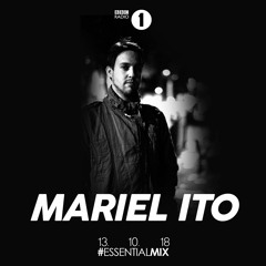BBC Radio 1's Essential Mix (2018.10.13) : Mariel Ito (aka Maceo Plex)