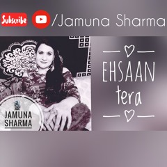 Ehsaan Tera Hoga  - Mohammad Rafi Lata Mangeshkar - Cover - Jamuna Sharma