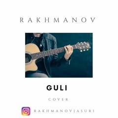 Mango - Guli. Cover (Rakhmanov Jasur