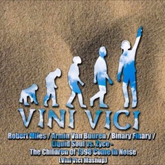 The Children Of 1998 Come To Make Some Noise ( Vini Vici Mashup)[FREE DOWNLOAD - Click "Buy" Button]
