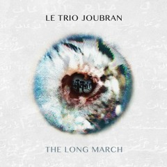 Mohamad Motamedi ft. Le Trio Joubran | The Long March | محمد معتمدی و تریو جبران