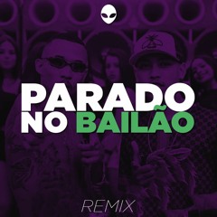 Parado No Bailão (SrSider Remix)