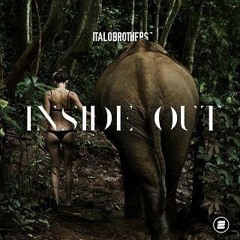 Inside Out - Italobrothers (Sebbo & DJ Spin Plastic Bootleg)