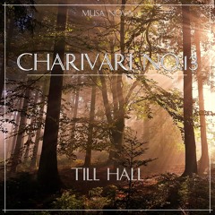 Charivari No. 13 // Till Hall