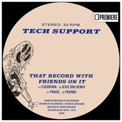 PREMIERE: Tech Support - Praise (AS003)
