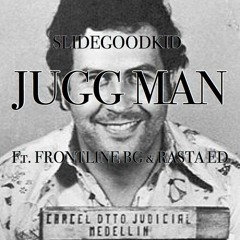 SlideGoodKid-Juggman Ft Frontline Bg & Rasta Ed