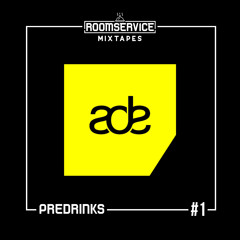 Predrinks #1 [ADE18]