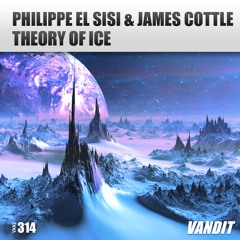 Philippe EL Sisi & James Cottle - Theory Of Ice