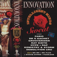 Dr S Gachet, Kemistry & Storm - Innovation 'Intelligent Minds - Sweat' - 13th April 1995