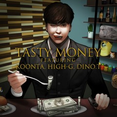 Tasty Money ft. Koonta, High-G, Dino.T