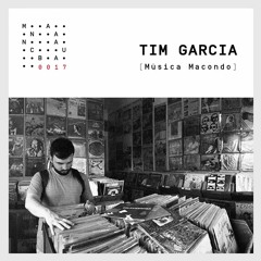 EP.0017 - TIM GARCIA