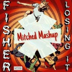 Losing My Breath - Fisher Vs Destiny's Child (Mitched Mashup)