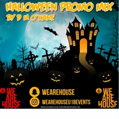 WE ARE HOUSE U18's Halloween Promo Mix