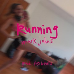 Running (Prod. AObeats)